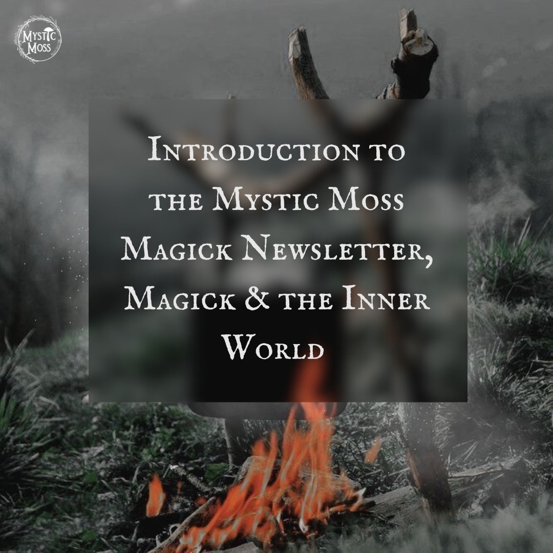 An Introduction to Magick & The Inner World